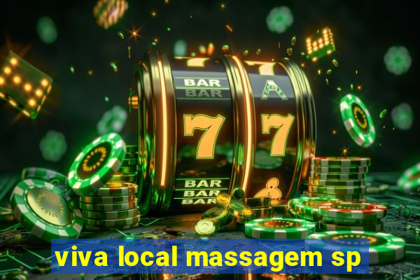 viva local massagem sp